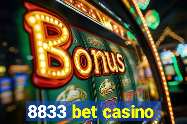 8833 bet casino